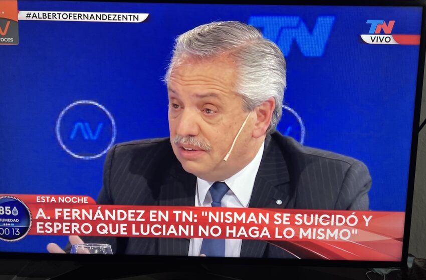  Temerarias declaraciones de Alberto Fernández comparando lo ocurrido  a Nisman y lo que pudiera pasarle a Luciani